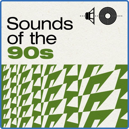 Various Artists - Sounds of the 90s (2022)