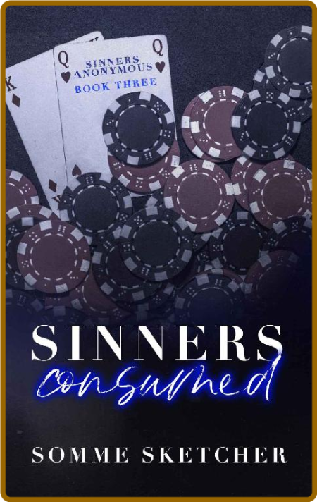Sinners Consumed  An Enemies to - Somme Sketcher