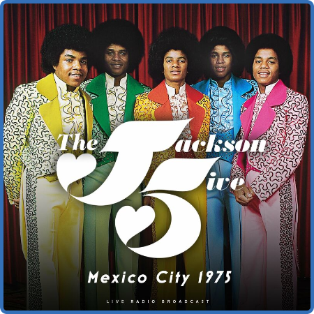 Jackson 5 - Mexico City 1975 (live) (2022)