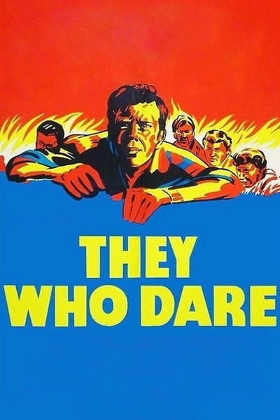 They Who Dare 1954 1080p BluRay REMUX AVC FLAC 2 0-EPSiLON