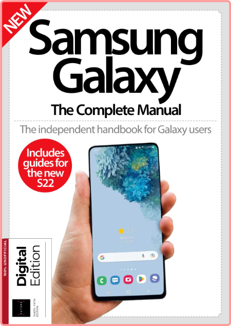 Samsung Galaxy The Complete Manual 35th-Edition 2022