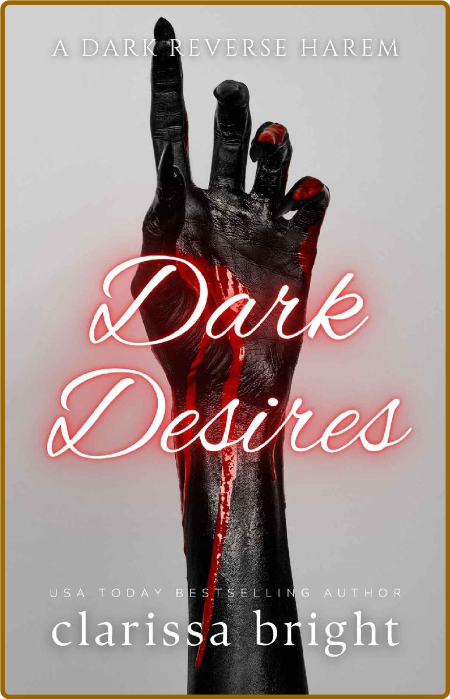 Dark Desires - Clarissa Bright