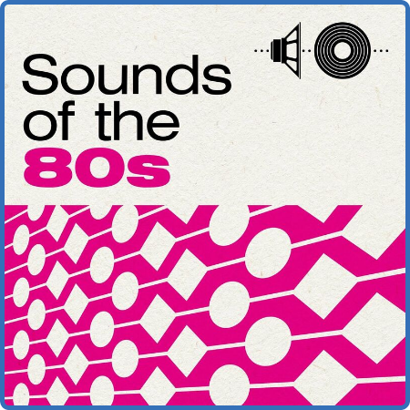 Various Artists - Sounds of the 80s (2022)