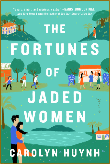 The Fortunes of Jaded Women - Carolyn Huynh E3b9f5e134005b37300098a8778d2899