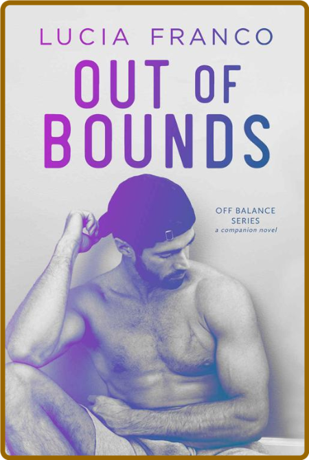Out of Bounds (Off Balance Book - Lucia Franco