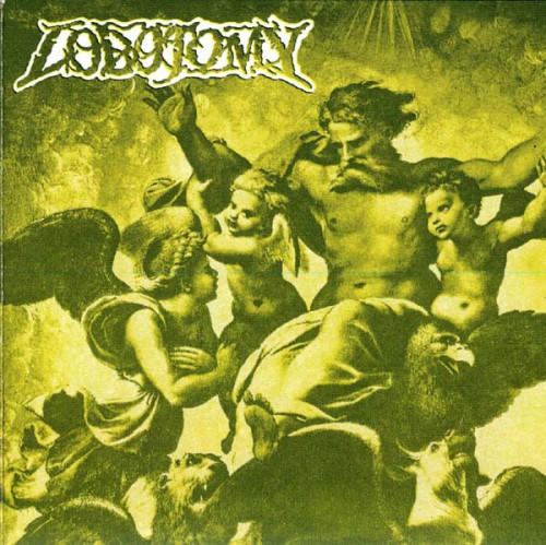 Lobotomy - Against The Gods & Nailed In Misery (1995) (LOSSLESS)