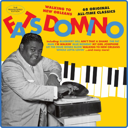 Fats Domino - Walking to New Orleans  68 Original All-Time Classics (2022)