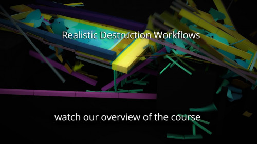 FXPHD Realistic Destruction Workflows - HOU230