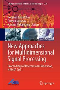 New Approaches for Multidimensional Signal Processing Proceedings of International Workshop, NAMSP 2021