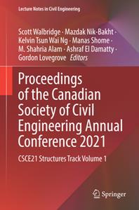 Proceedings of the Canadian Society of Civil Engineering Annual Conference 2021  CSCE21 Structures Track Volume 1