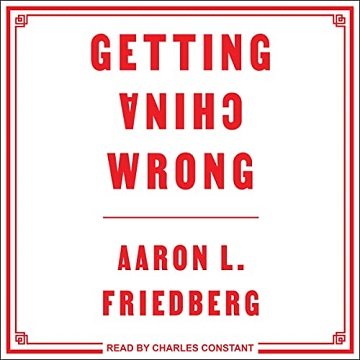 Getting China Wrong [Audiobook]
