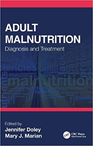 Adult Malnutrition Diagnosis and Treatment