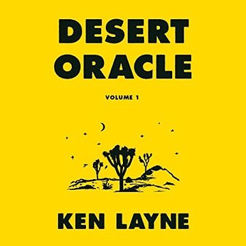 Desert Oracle Volume 1 Strange True Tales from the American Southwest [Audiobook]