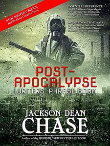 Post-Apocalypse Writers' Phrase Book