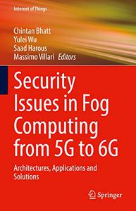 Security Issues in Fog Computing from 5g to 6g