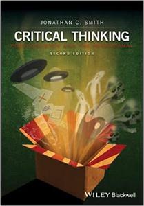 Critical Thinking Pseudoscience and the Paranormal Ed 2