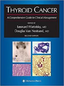 Thyroid Cancer A Comprehensive Guide to Clinical Management