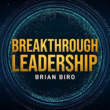 Breakthrough Leadership [Audiobook]