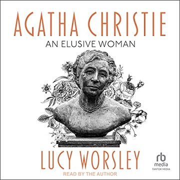 Agatha Christie An Elusive Woman [Audiobook]
