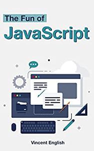 The Fun Of Javascript