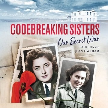 Codebreaking Sisters Our Secret War [Audiobook]