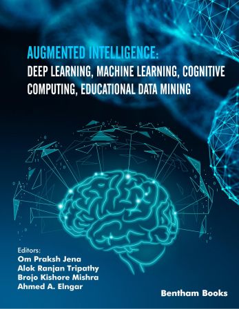 Augmented Intelligence Deep Learning, Machine Learning, Cognitive Computing, Educational Data Mining