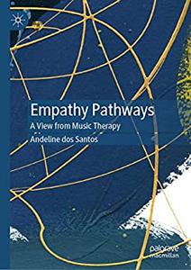 Empathy Pathways A View from Music Therapy