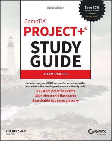CompTIA Project+ Study Guide Exam PK0-005, 3rd Edition
