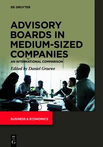 Advisory Boards in Medium-Sized Companies An International Comparison