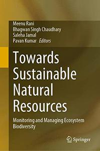 Towards Sustainable Natural Resources Monitoring and Managing Ecosystem Biodiversity