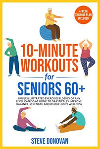 10-Minute Workouts for Seniors 60+