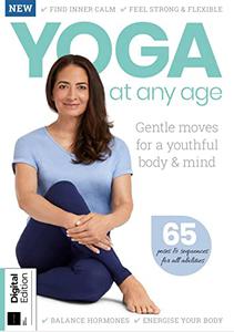 Yoga At Any Age 65 Poses & Sequences For All Abilities