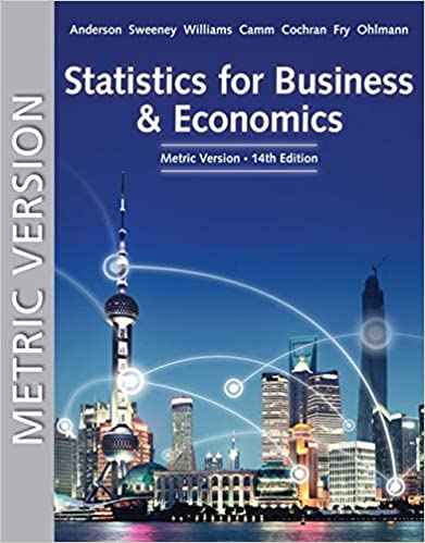 Statistics for Business and Economics  Metric Edition, 14th Edition