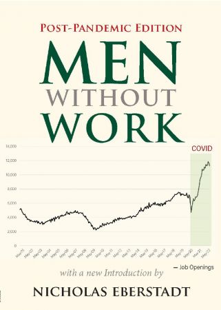 Men Without Work Post-Pandemic Edition (2022)