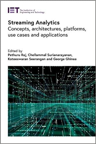 Streaming Analytics Concepts, architectures, platforms, use cases and applications (Computing and Networks)