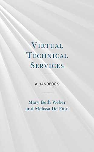 Virtual Technical Services A Handbook