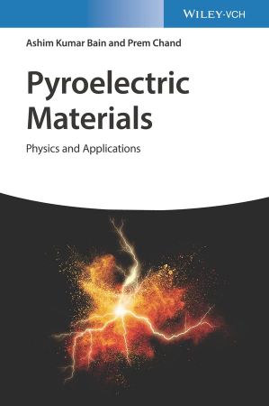 Pyroelectric Materials  Physics and Applications