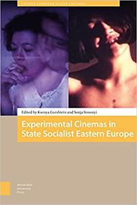 Experimental Cinemas in State-Socialist Eastern Europe