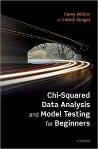 Chi-Squared Data Analysis and Model Testing for Beginners 
