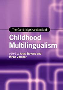 The Cambridge Handbook of Childhood Multilingualism