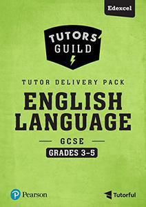Tutors' Guild Edexcel GCSE (9-1) English (Grades 3-5) Tutor Delivery