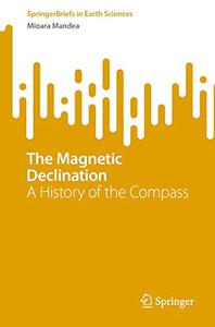 The Magnetic Declination A History of the Compass