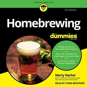 Homebrewing for Dummies, 3rd Edition [Audiobook]