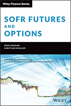 SOFR Futures and Options (Wiley Finance) [True PDF]