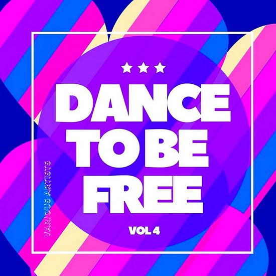 VA - Dance To Be Free Vol. 4