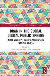 Drag in the Global Digital Public Sphere