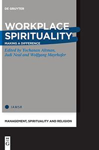 Workplace Spirituality Making a Difference