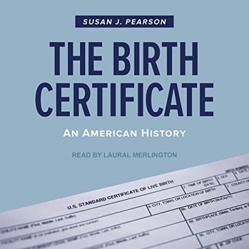 The Birth Certificate An American History [Audiobook]