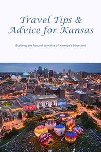 Travel Tips & Advice for Kansas