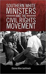 Southern White Ministers and the Civil Rights Movement